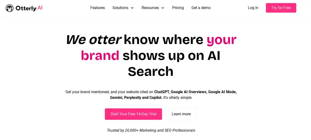 Otterly AI is where I recommend most small businesses and startups begin their AI visibility journey. It focuses on the three platforms that matter most and keeps pricing accessible for companies without massive marketing budgets.
